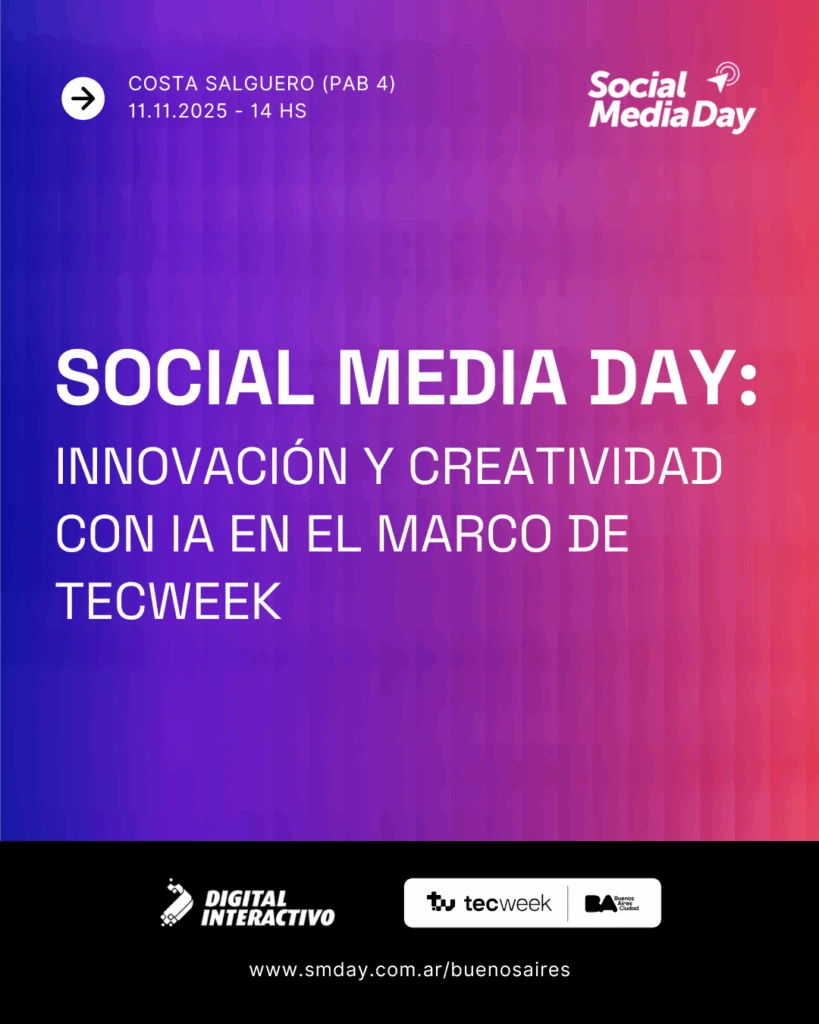 Llega el Social Media Day Buenos Aires: Innovación y Creatividad con IA  