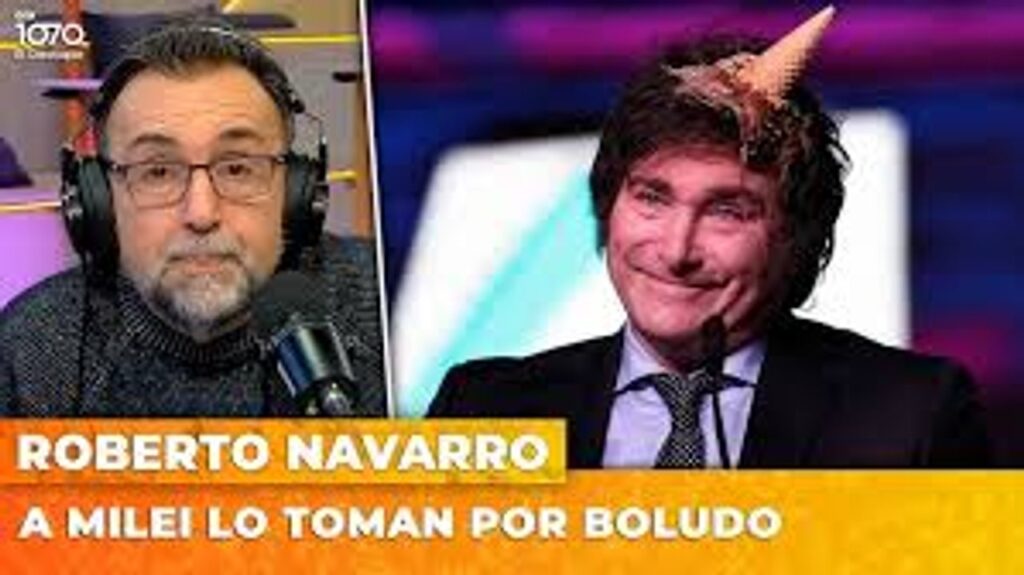 Navarro comparó a Milei con De la Rúa y disparó: “Lo toman por boludo los propios"